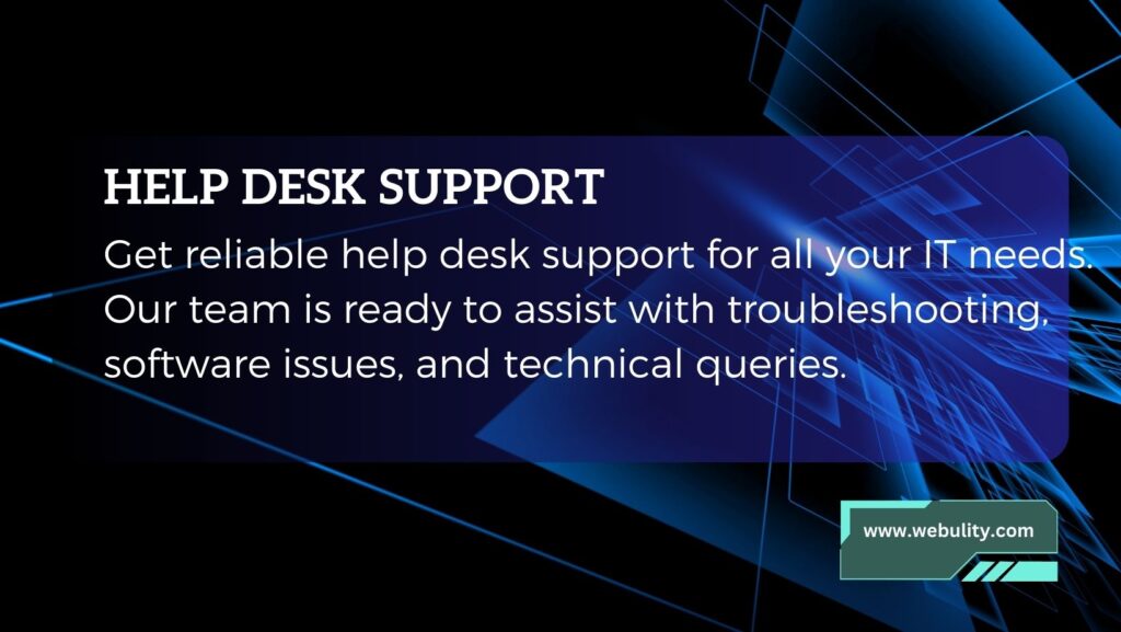 HELP DESK SUPPORT