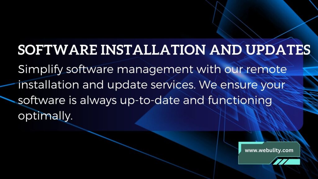 SOFTWARE INSTALLATION AND UPDATES